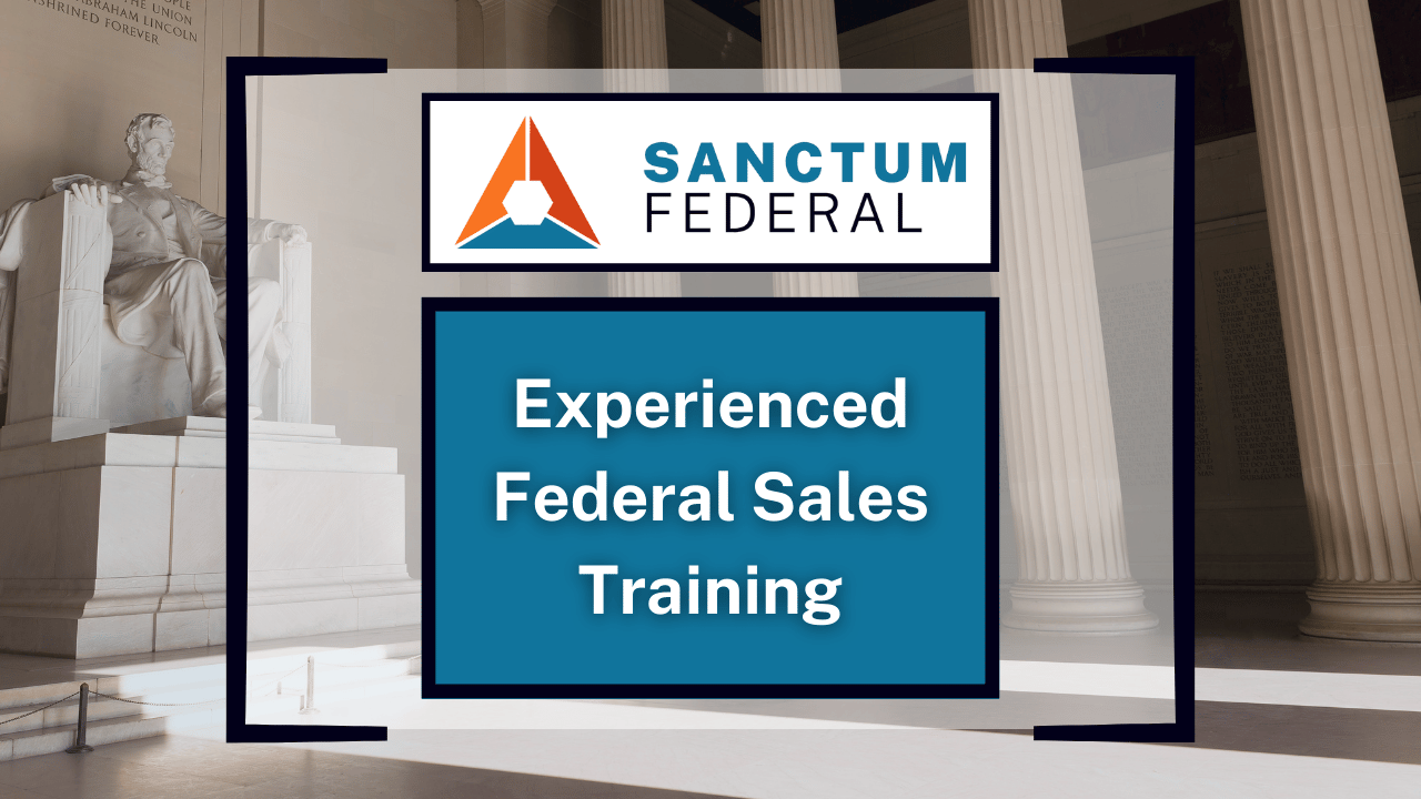 Experienced in Federal Sales Pathway 2 | Federal Sales Enablement